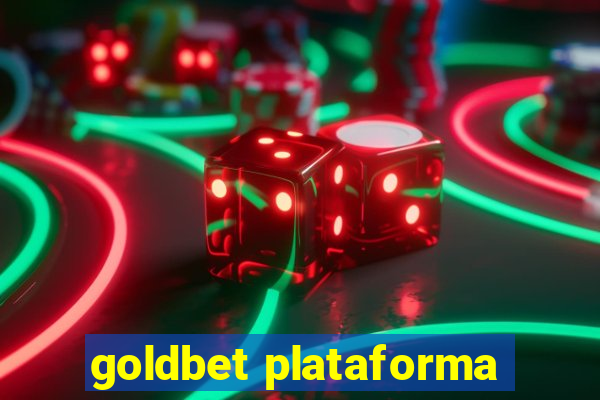 goldbet plataforma